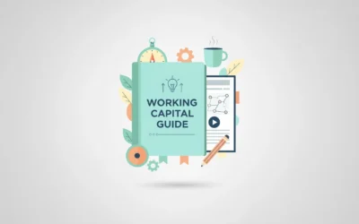 A Business Owner’s Guide to Working Capital